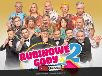 Świebodzin Wydarzenie Spektakl Nowa produkcja twórców komediowego hitu "Rubinowe gody"