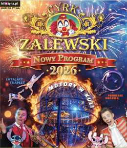 Świebodzin Wydarzenie Inne wydarzenie Cyrk Zalewski - Widowisko 2026